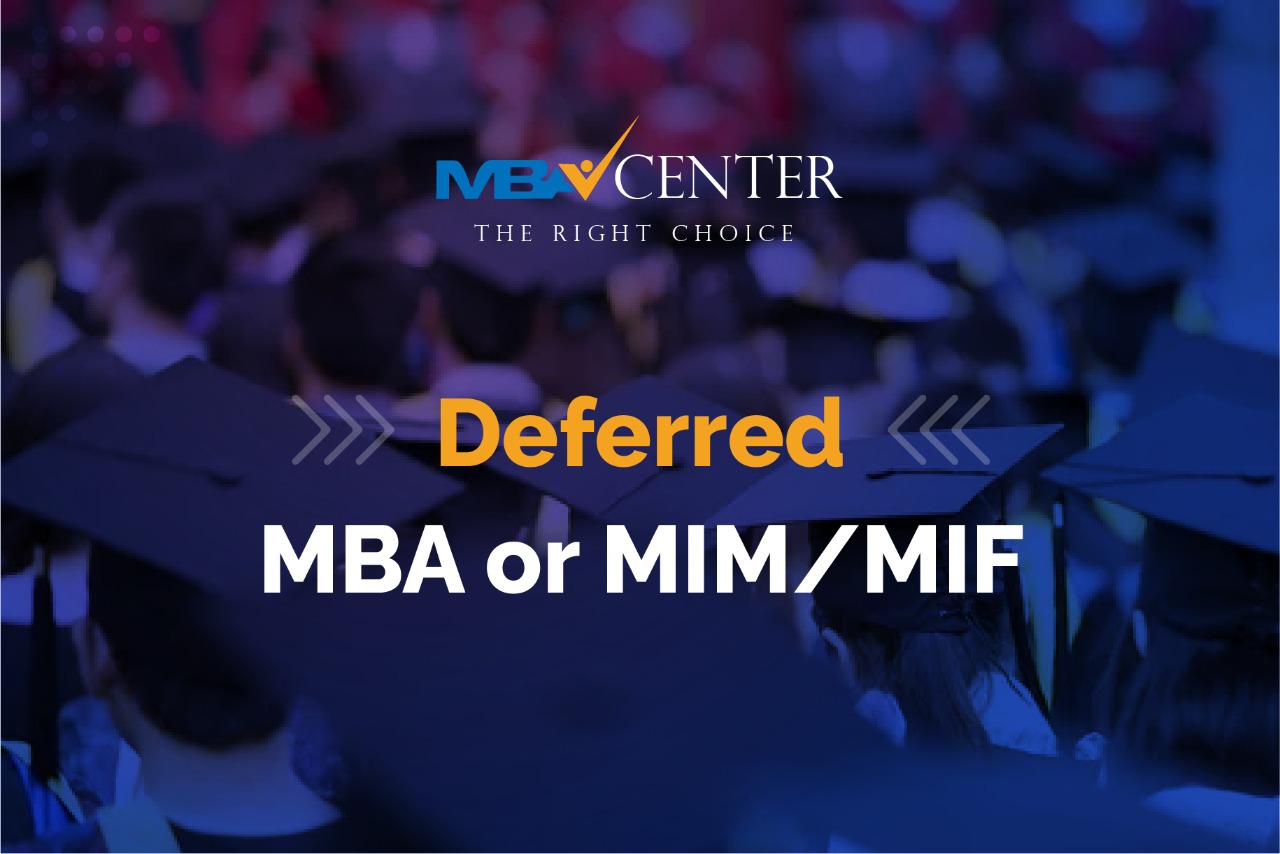 Deferred MBA or MIM/MIF