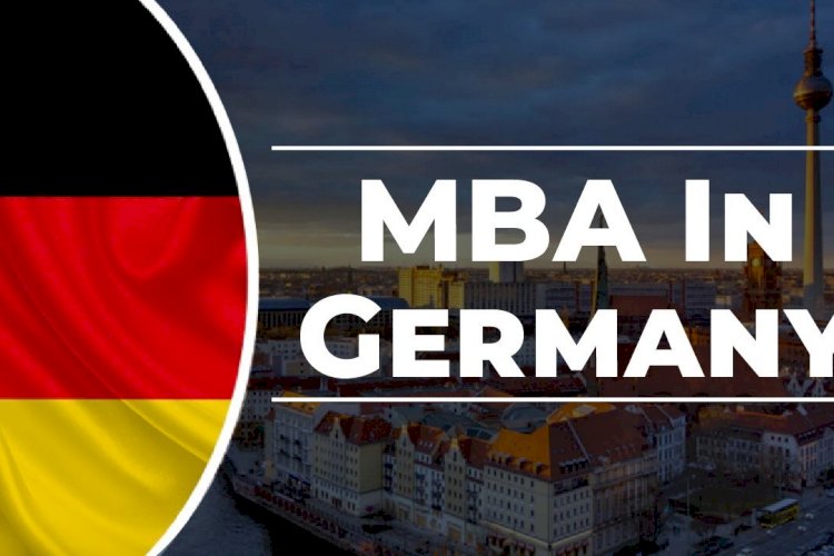 GETTING YOUR MBA IN GERMANY